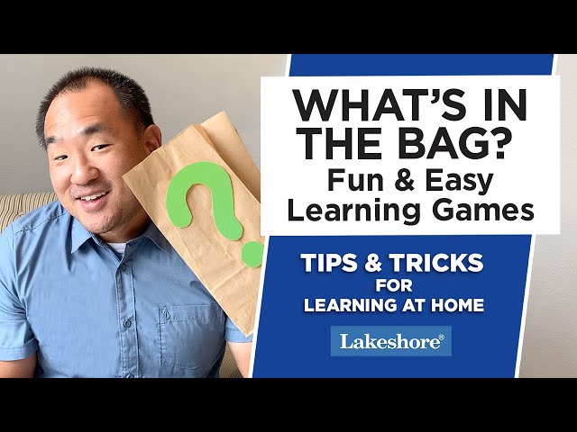 What’s in the Bag? Fun & Easy Learning Games
