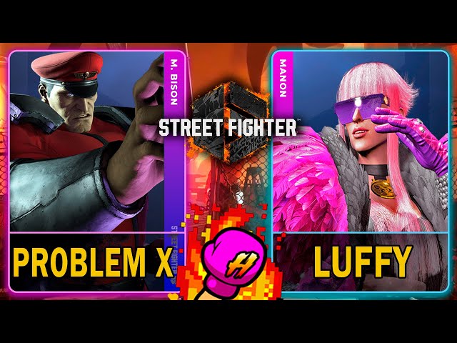 SF6 Problem X (M.BISON) VS Luffy (MANON)🥊Street Fighter 6🥊スト6🥊4K 60ᶠᵖˢ
