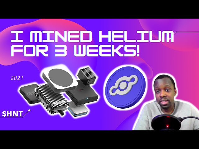 I MINED HELIUM FOR 3 WEEKS! | Helium Mining Results- Apr 2021-GSK WEALTH BUILDERS | #WealthElevation