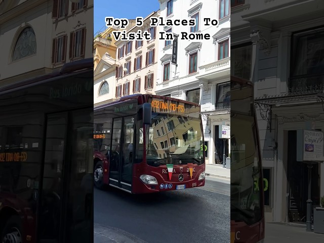 Top 5 Places To Visit In Rome #rome #travel #italy