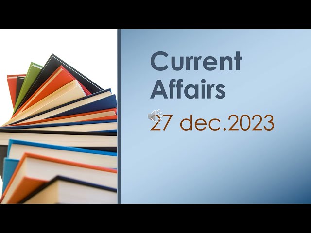 27 dec 2023 current affairs |daily current affairs |today current affairs
