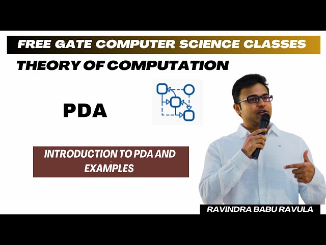 TOC | PDA | Introduction to PDA and Examples | Ravindrababu Ravula | Free GATE CS Classes