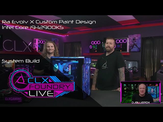 CLX Foundry Live ep. 61: Custom Painted Ra PC Build