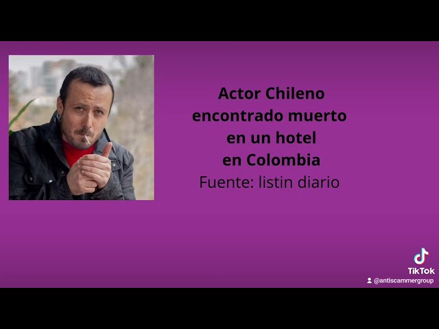 Actor Chileno encontrado sin vida por el uso de la App Tinder