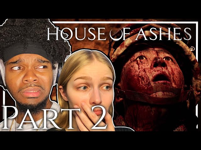 WE GOT A DEATH SCENE | House of Ashes (Part 2)