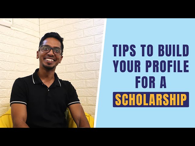 How to build the ultimate profile for your scholarship | Scholarship tips | Global Survival Guide