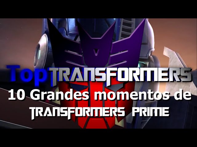 Top 10 Momentos de Transformers Prime - TopTransformers