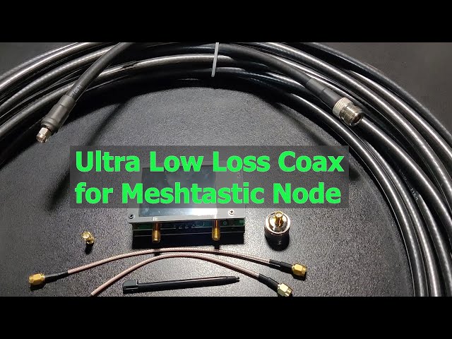 L400 LMR400 50 Ohm Low Loss Coax for Meshtastic, Measuring Actual Cable Loss by Technology Master