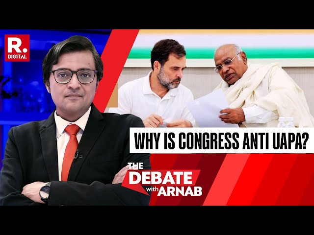 Congress Promises To Repeal UAPA, has the ‘Grand Old Party' lost the plot? The Debate