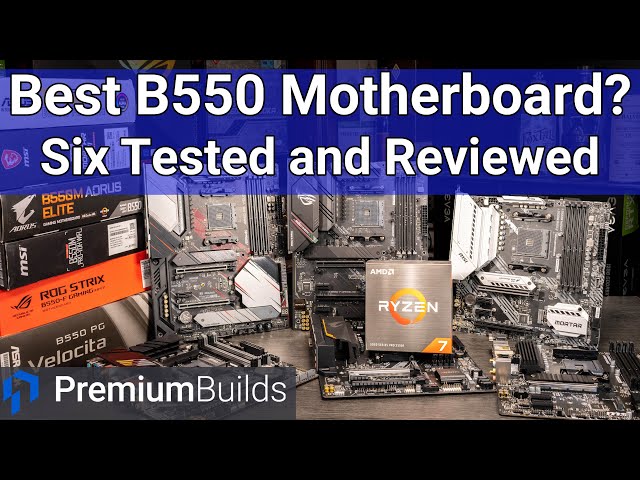 The 6 Best B550 Motherboards for 2022 - REVIEWED
