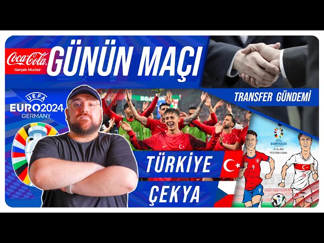 Coca Cola ile Günün Maçı | Türkiye - Çekya