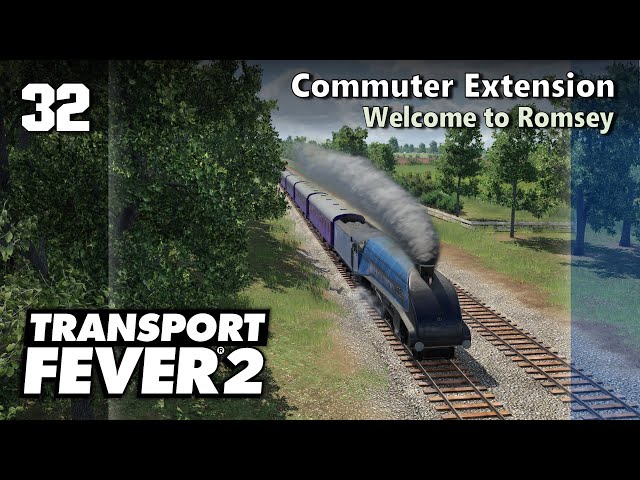 Commuter Extension - Welcome to Romsey | Transport Fever 2 - Hard Mode #32