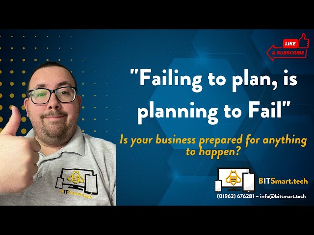 Anything can happen in business. Are you READY? Have you planned... or have you failed already?