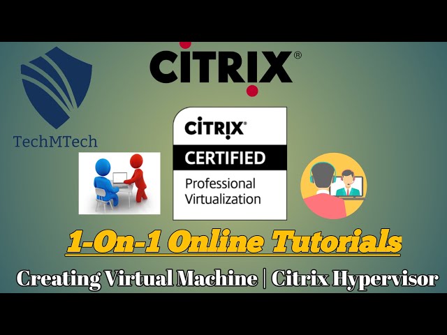 Creating Virtual Machines in Citrix Hypervisor/XenServer using XenCenter | 1-On-1 Online Tutorials.