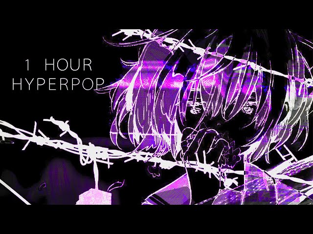 1 HOUR HYPERPOP | Сборник треков хайперпоп | NYASHA 5 POS #2