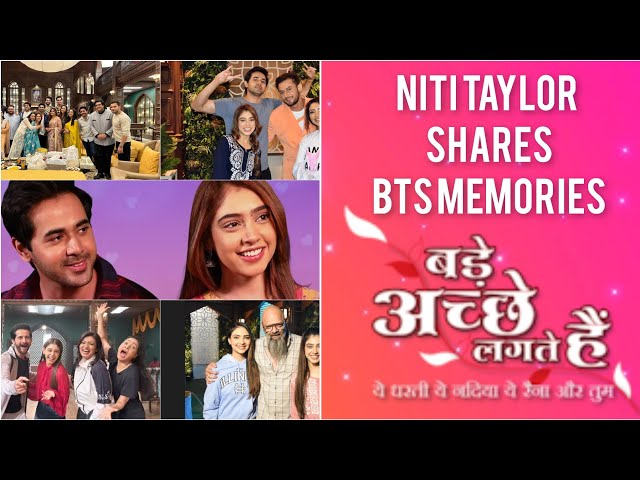 Niti Taylor Reminisces About Bade Achhe Lagte Hain | Shares on her Instagram Story #latest
