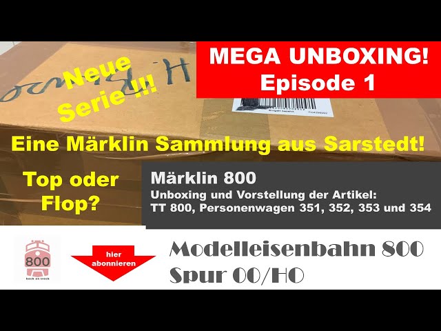 Episode 1: Mega Unboxing Märklin 800. Purchase of a collection from the 40s and 50s with TT 800