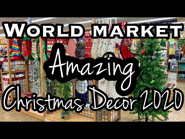 WORLD MARKET CHRISTMAS DECOR 2020 SHOP WITH ME • World Market Christmas