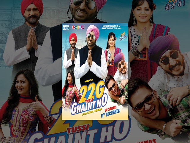 New Punjabi Movies 2017 - 22G Tussi Ghaint Ho - Bhagwant Maan - Lokdhun - Popular Punjabi Film 2017