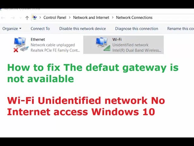 How to fix The defaut gateway is not available - Unidentified network No Internet access Windows 10