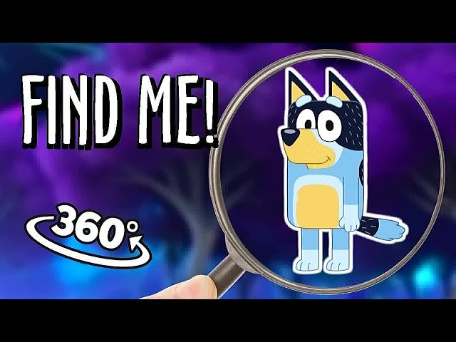 Can you find Bluey? VR 360° Challenge – Hide & Seek Video