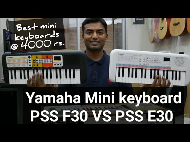 Best Yamaha keyboard under 5000 rs | best mini keyboards | E30 vs F30.