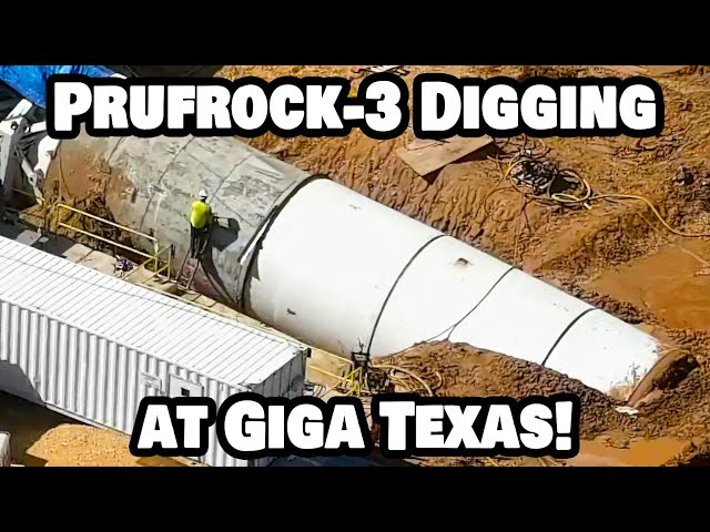 PRUFROCK-3 DIGS AT GIGA TEXAS! - Tesla Gigafactory Austin 4K  Day 4/2/24 - Tesla Terafactory Texas