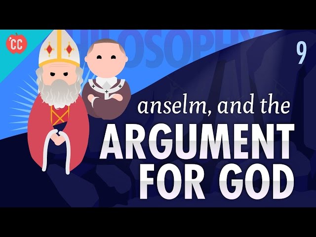 Anselm & the Argument for God: Crash Course Philosophy #9
