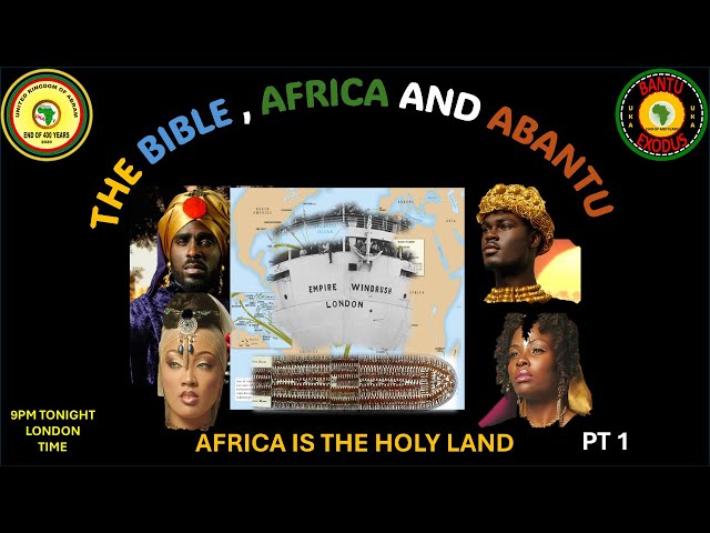 AFRICA IS THE HOLY LAND || THE BIBLE, AFRICA AND ABANTU PART 1