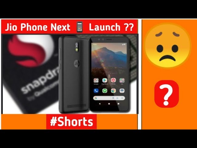 Jio Phone Next 📱 Launch Date 😞 #shorts | Tech News