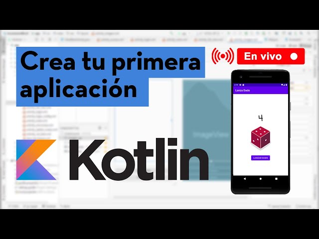 En vivo: Primera aplicación con Kotlin