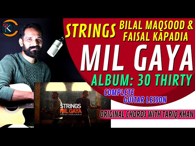 Mil Gaya -  Strings - Album 30 - Complete Guitar Lesson - Original Chords With Tariq Khan