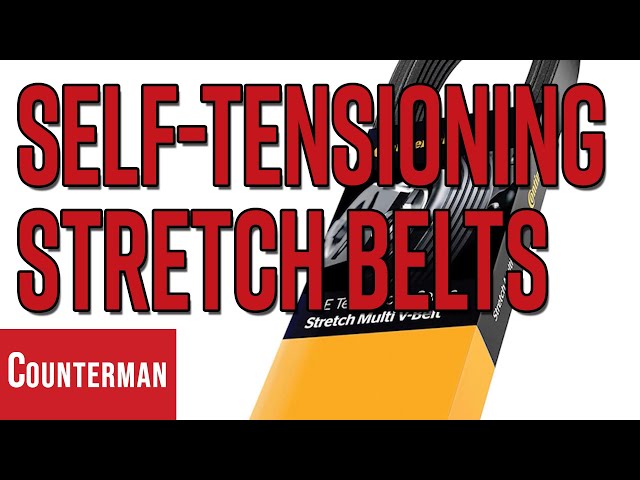 Understanding Self-Tensioning Stretch Belts