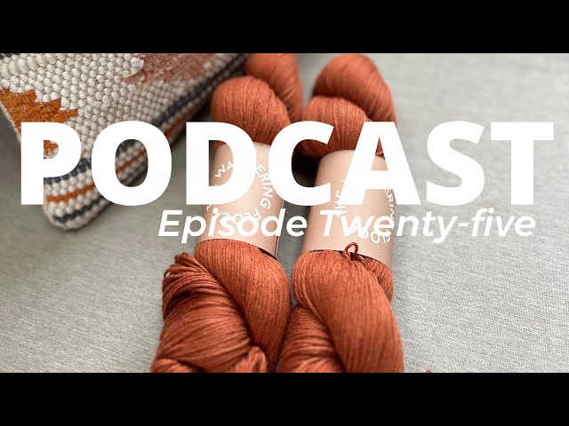 Knitting Podcast Ep 25/// Basic V, Solstice Shawl, and my First Test Knit!