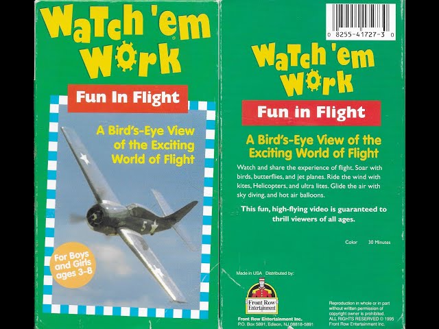 Watch 'em Work, Fun In Flight 1995