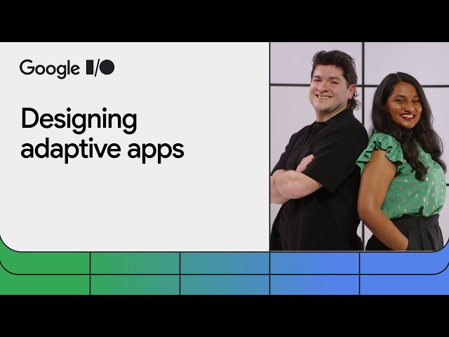 Designing adaptive apps