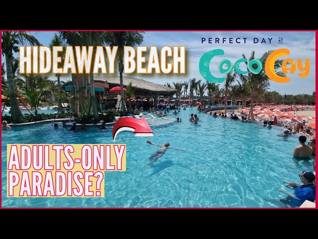 HIDEAWAY BEACH - New Coco Cay's Beach Club Tour & Review |  EP7