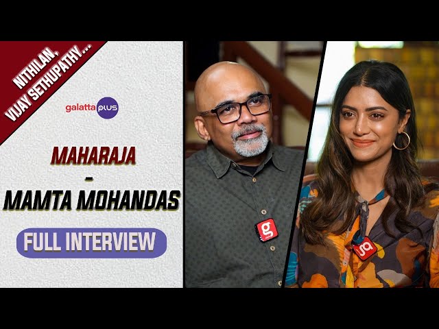 Mamta Mohandas Interview With Baradwaj Rangan | Maharaja