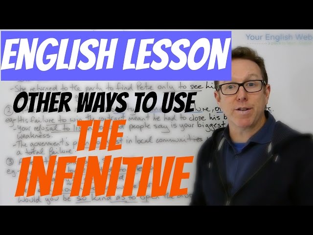 English lesson - Other ways to use the INFINITIVE