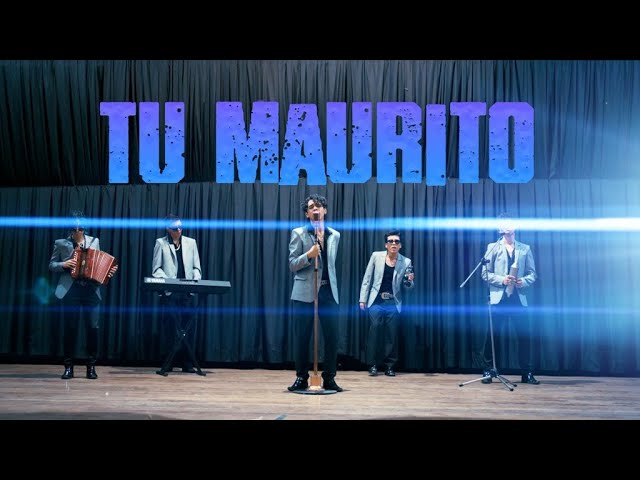 Mauro - Tu Maurito (Video Oficial)
