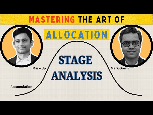 Secret Art of Allocation - Stage Analysis