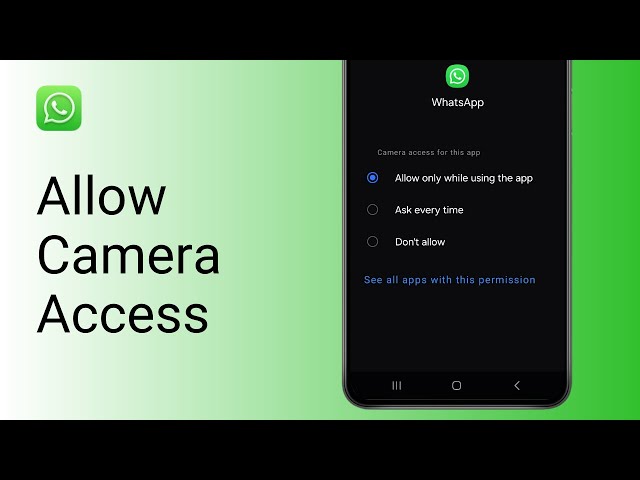 How to Allow Camera Access on Whatsapp (Easy)