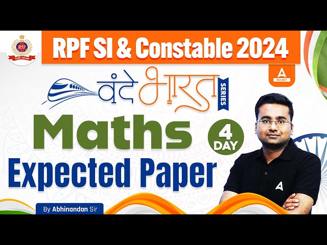 RPF Maths Classes 2024 | RPF SI & Constable Maths by Abhinandan Sir | RPF Maths Expected Paper #4