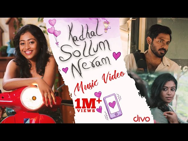 Kadhal Sollum Neram - Music Video | Kirthana. G | Maathevan | Roshni Haripriyan | Nelson Venkatesan