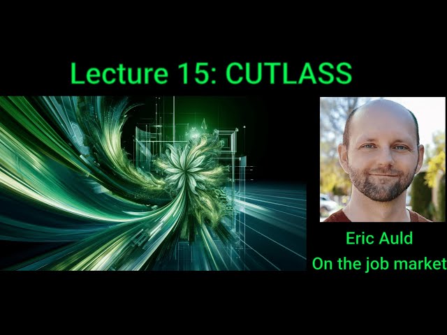 Lecture 15: CUTLASS