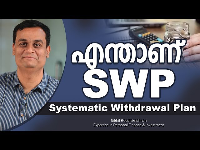 എന്താണ് SWP | What Is Swp? | Systematic Withdrawal Plan