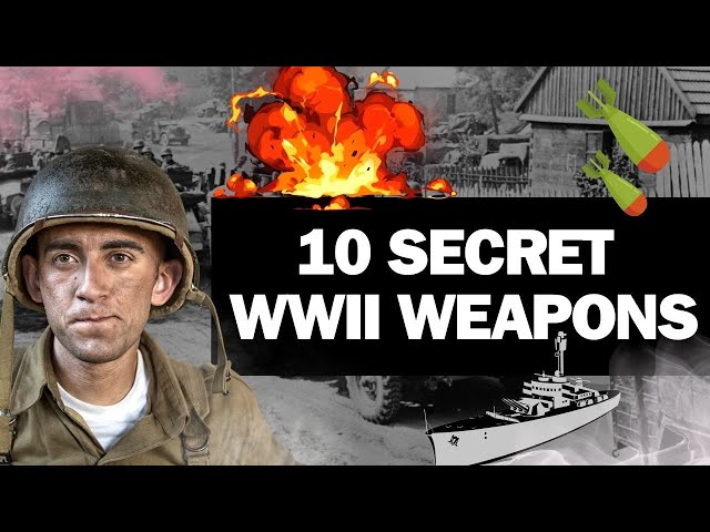 10 Secret World War II Weapons: Unveiling Hidden History