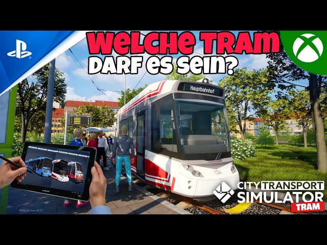 🚉WELCHE TRAM SOLLS SEIN😁👍Die 4 Fahrzeuge im City Transport Simulator: Tram im DETAIL