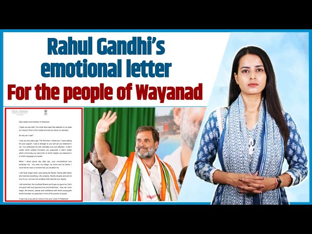 Rahul Gandhi pens emotional letter for the people of Wayanad