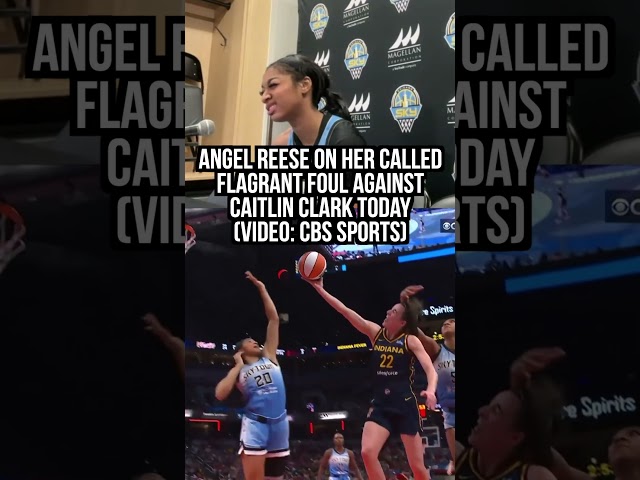 Angel Reese on her flagrant foul against Caitlin Clark #WNBA #CaitlinClark #Basketball #AngelReese